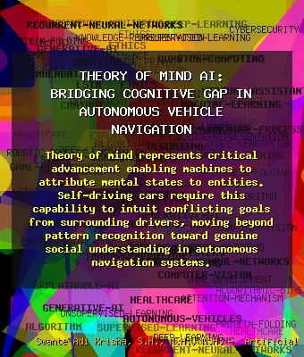 Theory of Mind AI: Bridging Cognitive Gap in Autonomous Vehicle Navigation