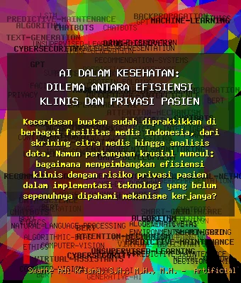 AI dalam Kesehatan: Dilema Antara Efisiensi Klinis dan Privasi Pasien