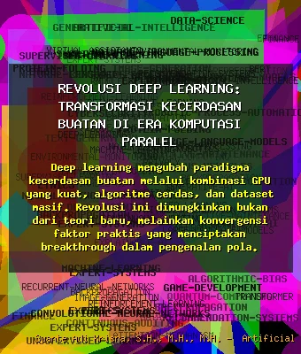 Revolusi Deep Learning: Transformasi Kecerdasan Buatan di Era Komputasi Paralel