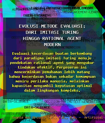 Evolusi Metode Evaluasi: Dari Imitasi Turing hingga Rational Agent Modern
