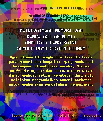Keterbatasan Memori dan Komputasi Agen AI: Analisis Constraint Sumber Daya Sistem Otonom