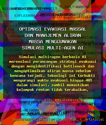 Optimasi Evakuasi Massal dan Manajemen Aliran Massa Menggunakan Simulasi Multi-Agen AI