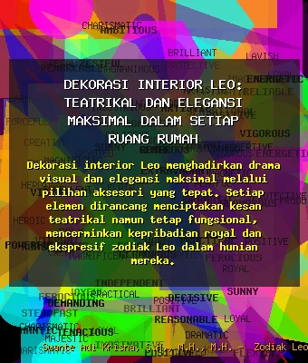 Dekorasi Interior Leo: Teatrikal dan Elegansi Maksimal 🎭 dalam Setiap Ruang Rumah