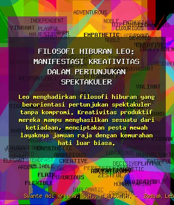 Filosofi Hiburan Leo: Manifestasi Kreativitas dalam Pertunjukan Spektakuler 🎪