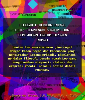 Filosofi Hunian Royal Leo: Cerminan Status 🏠 dan Kemewahan dalam Desain Rumah