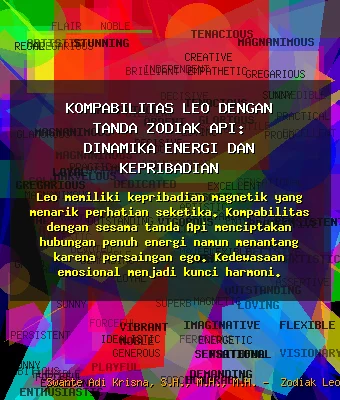 Kompabilitas Leo dengan Tanda Zodiak Api: Dinamika Energi dan Kepribadian 💥