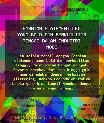 Leo 👗 Fashion Statement yang Bold dan Berkualitas Tinggi dalam Industri Mode