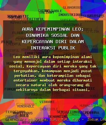 Aura Kepemimpinan Leo: Dinamika Sosial 👑 dan Kepercayaan Diri dalam Interaksi Publik