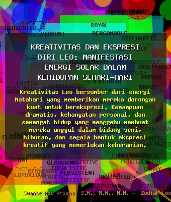 Kreativitas dan Ekspresi Diri Leo: Manifestasi Energi Solar 🎨 dalam Kehidupan Sehari-hari