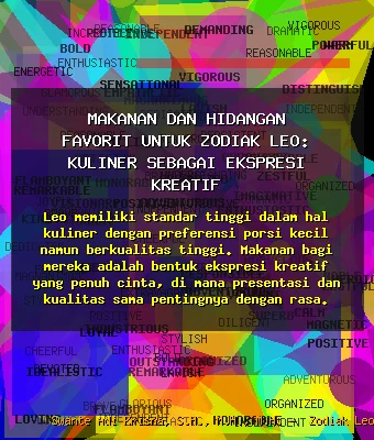 Makanan dan Hidangan Favorit Zodiak Leo: Kuliner sebagai Ekspresi Kreatif 🍽️