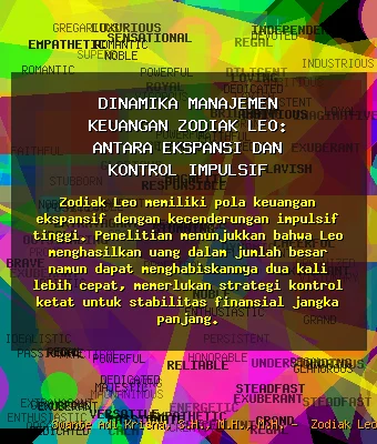 Dinamika Manajemen Keuangan Zodiak Leo: Antara Ekspansi 💸 dan Kontrol Impulsif
