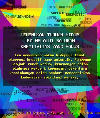 Menemukan ✨ Tujuan Hidup Leo melalui Saluran Kreativitas yang Fokus