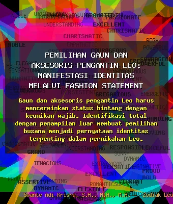 Pemilihan 👰 Gaun dan Aksesoris Pengantin Leo: Manifestasi Identitas melalui Fashion Statement
