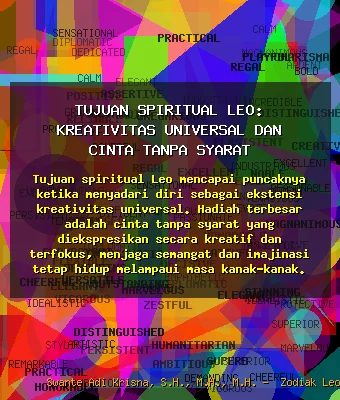 Tujuan 🌟 Spiritual Leo: Kreativitas Universal dan Cinta Tanpa Syarat